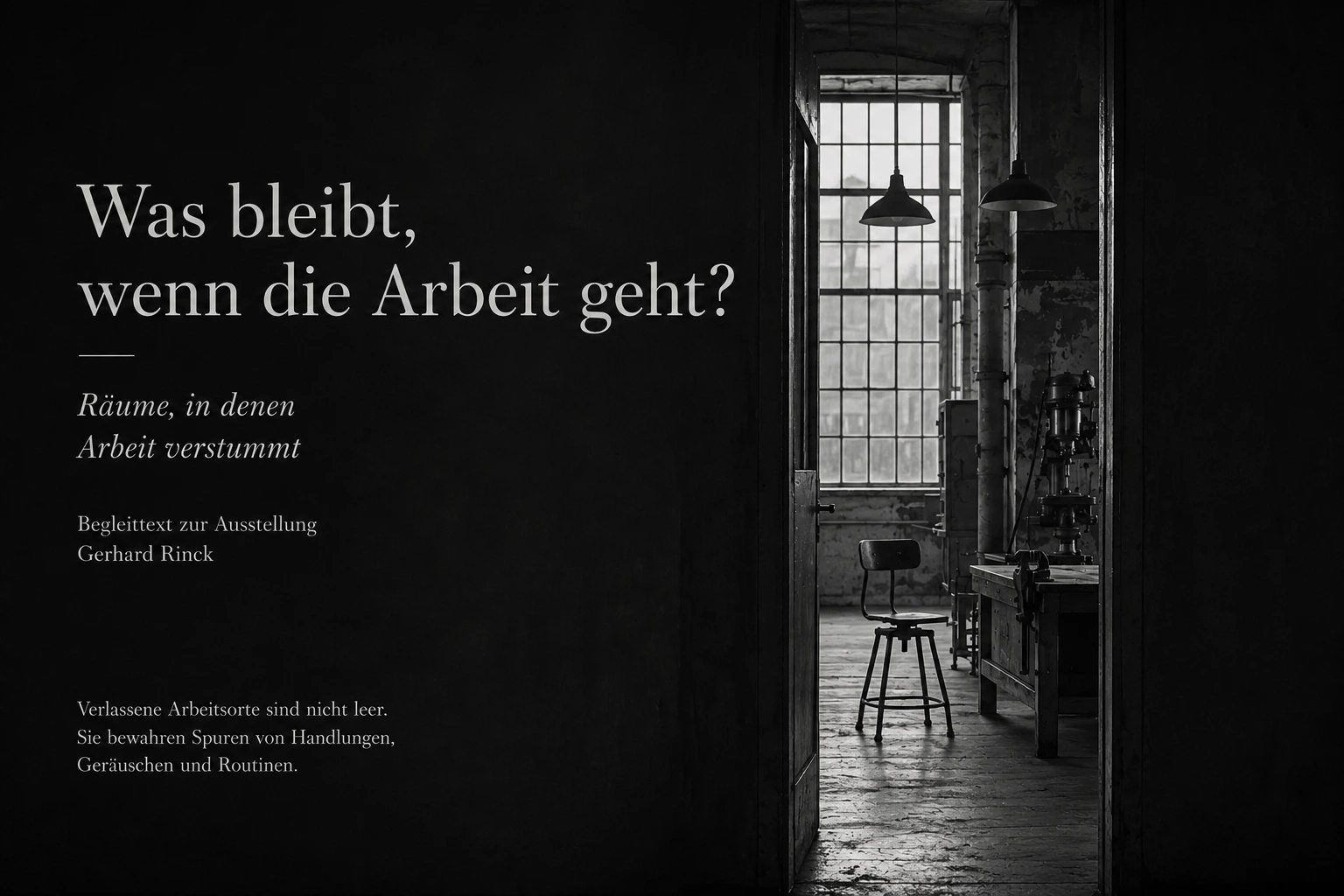 Was bleibt, wenn die Arbeit geht?